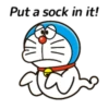 Put a sock in it!