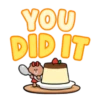 YOU DID IT