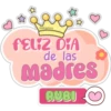 Ainarey feliz DIA de las madres RUBI
