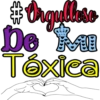 #Orgulloso De Mai Tóxica 目