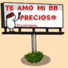 TE AMO MI BB PRECIOS@ @FlorksitaVsigueme