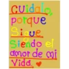 CUidalo porque Sique Siendo el amor de mi Vidd