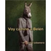 Voy camino a Belén -el burrito sabanero