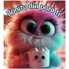 Bonito dia para ti