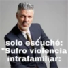 solo escuché: "Sufro violencia intrafamiliar: