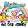 Me tienes Mary en las nubes