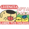 LICENCIA APTA PARA 2000 LAMER TUS NALGAS
