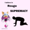 i believe in Rouge SUPREMACY @infinitedixie ת