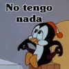 No tengo nada