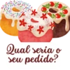* Qual seria o seu pedido? *
