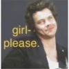 girl-
please.