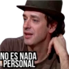 NO ES NADA PERSONAL