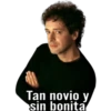 Tan novio y sin bonita
