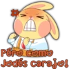 ION
Pero como
Jodés carajo!