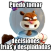 Puedo tomar
Ojordanz.a
decisiones
frías y despiadadas