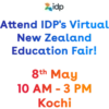 idp
Attend IDP's Virtual
New Zealand
Education Fair!
8th May
10 AM - 3 PM
Kochi