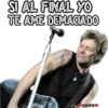 SI AL FINAL YO
TE AME DEMACIADO
*******
Javi DOⒸV