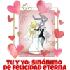 TU Y YO: Sinónimo
DE FELICIDAD ETERNA
