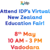 idp
Attend IDP's Virtual
New Zealand
Education Fair!
8th May
10 AM - 3 PM
Vadodara