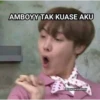 AMBOYY TAK KUASE AKU Btswowindomy