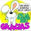 VES ESTA
SONRISA
EN MI CARA?
TULA
PUSISTE
AH!
GRACIAS