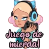 Juego de
mierda!