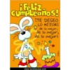¡Feliz
Cumpleaños!
¡TE DESEO
LO MEJOR!
de lo mejor,
de lo mejor,
de lo mejor!
www.tarjetaszea.com
BEA