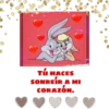 TÚ HACES
SONREIR A MI
CORAZÓN.
♥