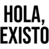 HOLA,
EXISTO