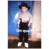 Un que?