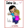 love is.
kiw
... a Selfie.