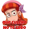 Que CULERO
NO TE CREO