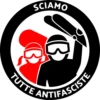 TUTTE ANTIFASCISTE
SCIAMO
TUTTE
ANTIFASCISTE