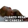 ¿CUÁNTO PESA
MI CABEZA?