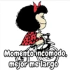 Momento incómodo.
mejor me largo