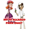 NO TE ALCANZO
PARA MAS?