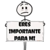 ERES
IMPORTANTE
PARA MI