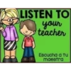 LISTEN TO
your
teacher
no
Escucha a tu
maestra