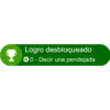 Logro desbloqueado
G0 - Decir una pendejada