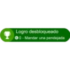 Logro desbloqueado
GO- Mandar una pendejada