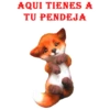 AQUI TIENES A
TU PENDEJA
