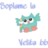 Soplame la Velita bb