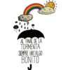 AL FINAL DE LA
TORMENTA
SIEMPRE HAY ALGO
BONITO