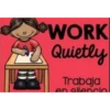 WORK
Quietly
Trabaja
en silencio