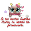 Si los tontos fueran flores, tu serias la primavera
