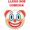 R
LLEGO DON
COMEDIA
0.0