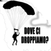 DOVE CI
DROPPIAMO?