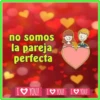 no somos
la pareja
perfecta
I♥ YOU! ♥ YOU! ♥ YOU!
I
AI