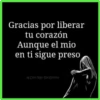 Gracias por liberar
tu corazón
Aunque el mio
en ti sigue preso
Al Otro Lado Del Silencio