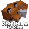 DESPIERTA
ZORRA